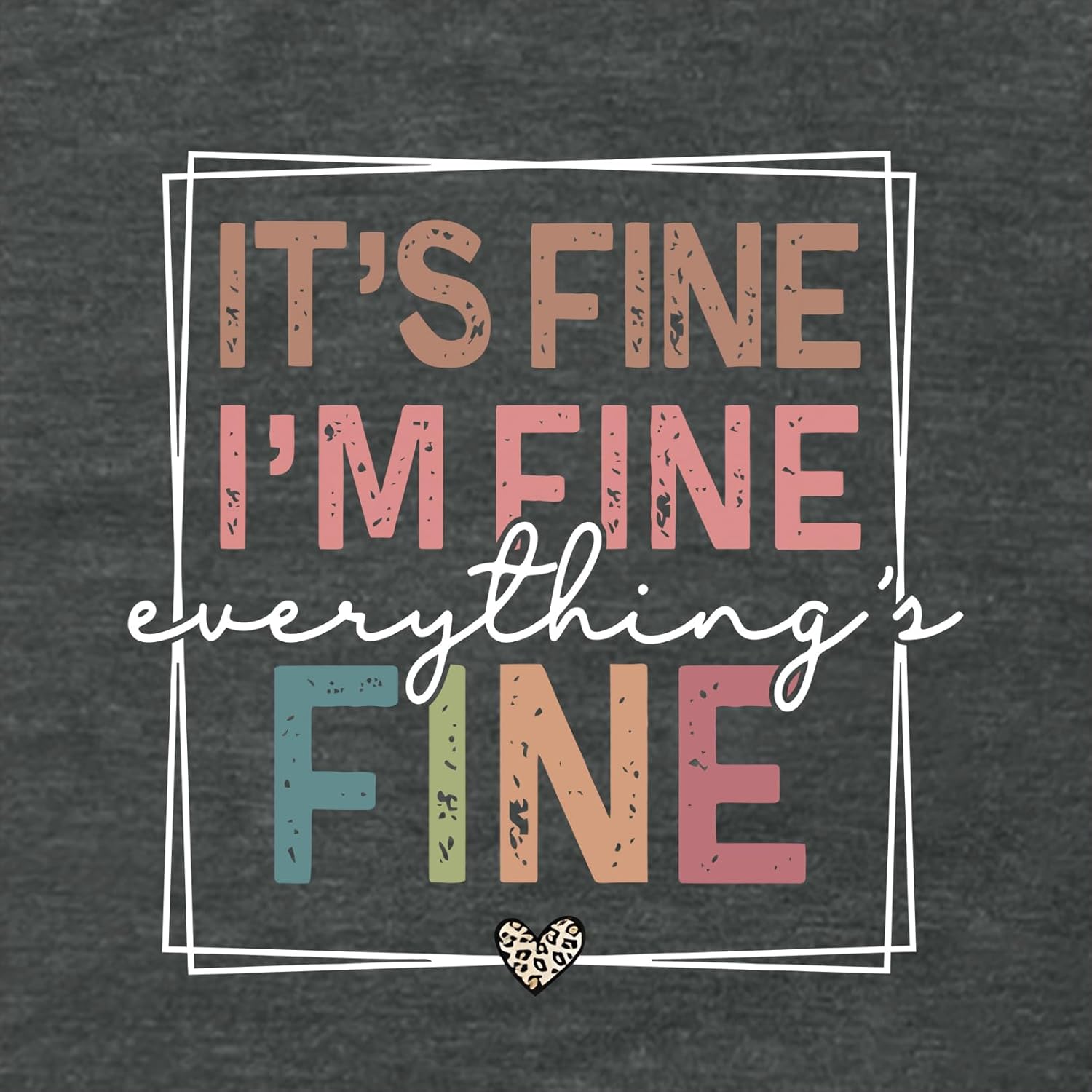 LOOKFACE Women Crewneck It's Fine Cute Graphic T Shirts - Image 3