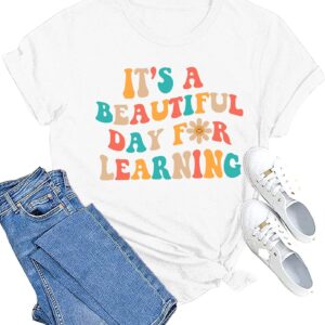 MAIHUN Women Teacher Life Shirt Teacher Gift Short Sleeve Shirts It s a Beautiful Day for Learning