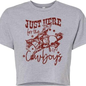 TeesAndTankYou Just Here for The Cowboys Crop Tee Shirt Women's