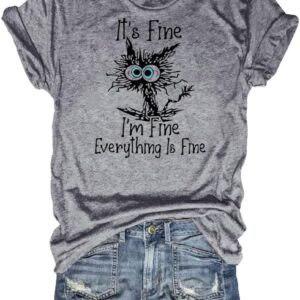 Women's I'm Fine Everything is Fine T-Shirts Short Sleeve Sayings Loose Fit Casual Cute Cat Graphic Tee Blouse Tops