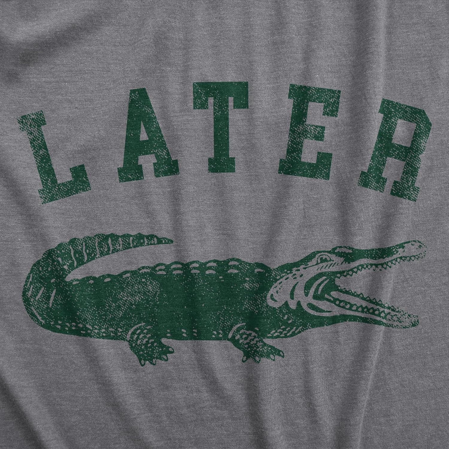 Womens Later Alligator T Shirt Funny Gator Joke Saying Tee for Ladies - Image 2